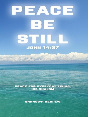 cover image of Peace Be Still John 14